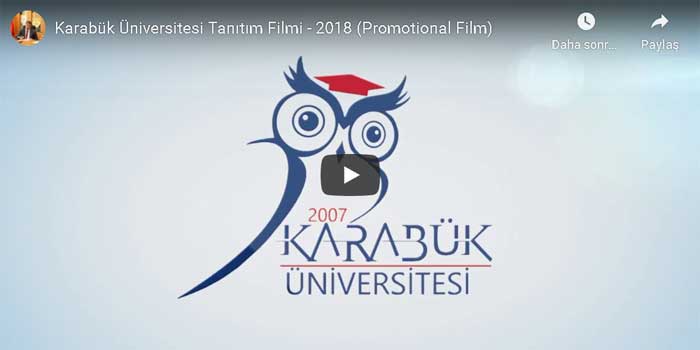 Karabük Üniversitesi Tanıtım Filmi – 2018