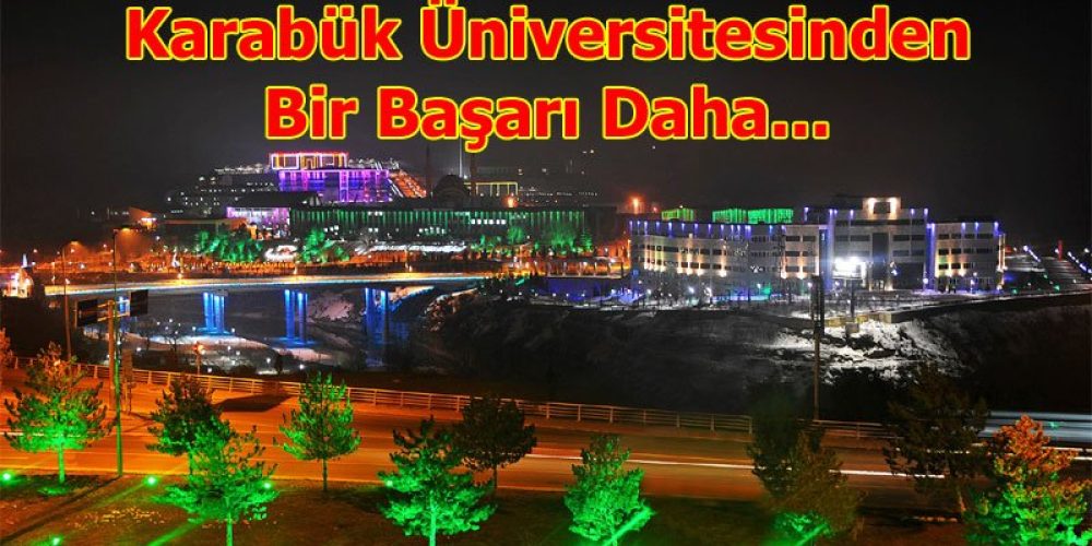 Karabük Üniversitesinden bir başarı daha