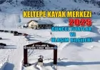 KELTEPE KAYAK MERKEZİ 2025 GÜNCEL FİYATLAR VE ULAŞIM